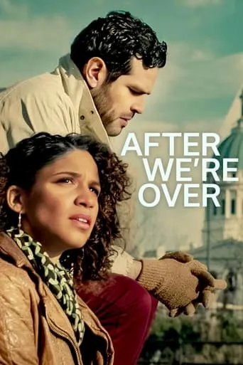 After We're Over movie poster - Rated 7/10
