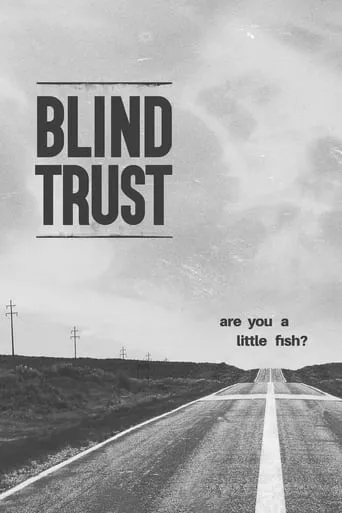 Blind Trust movie poster - Rated 8/10