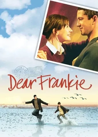 Dear Frankie movie poster - Rated 7.1/10