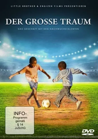 Der große Traum - Das Geschäft mit den Nachwuchstalenten movie poster - Rated 5/10