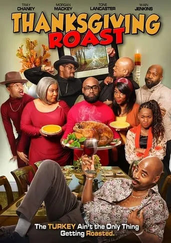 Thanksgiving Roast movie poster - Rated 1/10