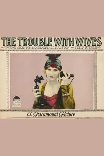 The Trouble With Wives movie poster - Entertainment content