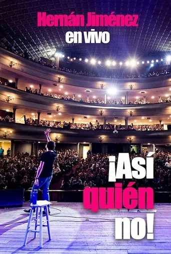 Hernan Jimenez: ¡Así quién no! movie poster - Entertainment content