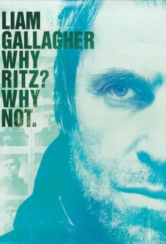 Liam Gallagher: Live from Manchester's Ritz movie poster - Entertainment content