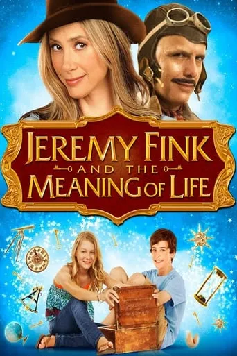 Jeremy Fink and the Meaning of Life movie poster - Rated 4.3/10