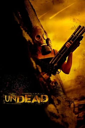 Undead movie poster - Rated 5.5/10