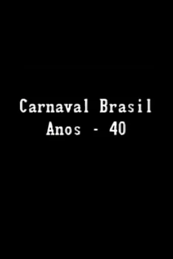 Carnaval Brasil — Anos 40 movie poster - Entertainment content