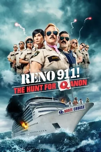 Reno 911!: The Hunt for QAnon movie poster - Rated 5.914/10