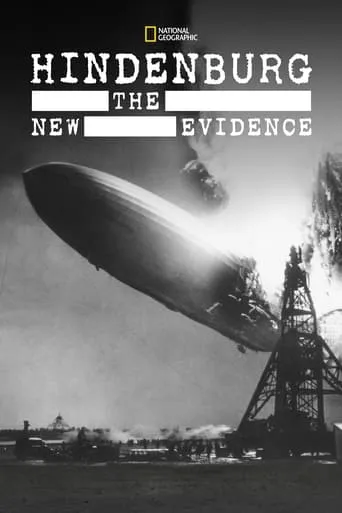 Hindenburg: The Lost Evidence movie poster - Entertainment content