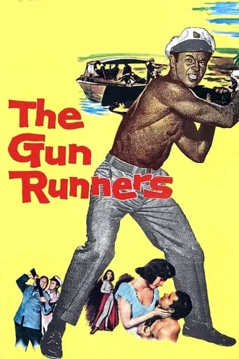 The Gun Runners movie poster - Rated 6/10