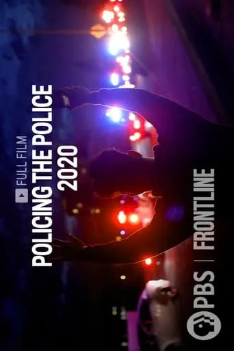 Policing the Police 2020 movie poster - Entertainment content