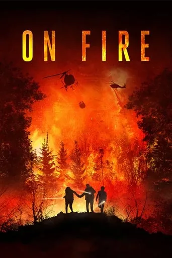 On Fire movie poster - Rated 6.526/10