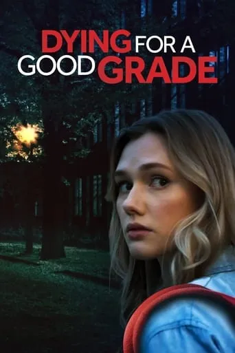 Dying for a Good Grade movie poster - Rated 5.3/10