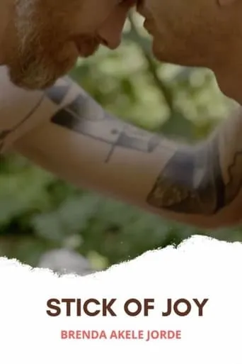 Stick of Joy movie poster - Entertainment content