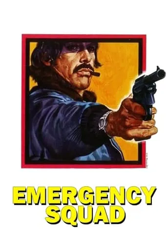 Emergency Squad movie poster - Rated 5.6/10