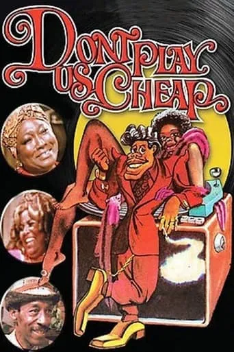 Don't Play Us Cheap movie poster - Rated 5.8/10