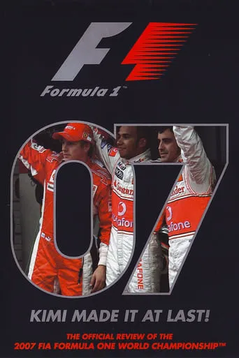 2007 FIA Formula One World Championship Season Review movie poster - Rated 5.7/10