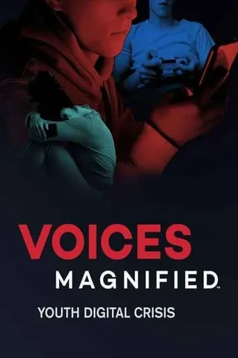 Voices Magnified: Youth Digital Crisis movie poster - Entertainment content