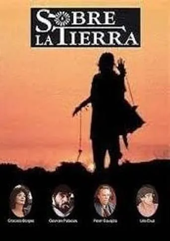 Sobre la tierra movie poster - Entertainment content