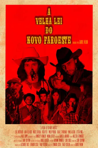 A Velha Lei do Novo Faroeste movie poster - Entertainment content