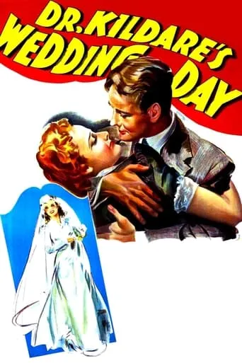 Dr. Kildare's Wedding Day movie poster - Rated 6.6/10
