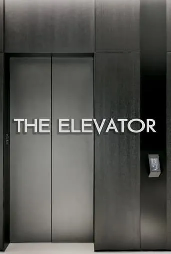 The Elevator movie poster - Entertainment content