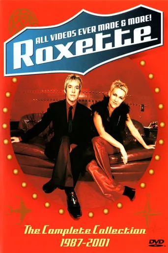 Roxette: All Videos Ever Made & More! movie poster - Rated 8.1/10