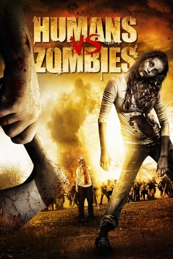 Humans vs Zombies movie poster - Rated 4.5/10