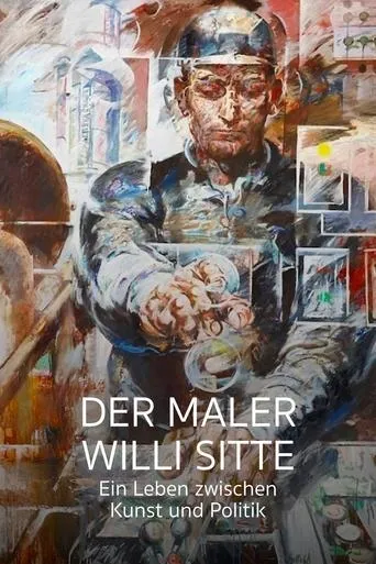 Der Maler Willi Sitte - Ein Leben zwischen Kunst und Politik movie poster - Rated 8/10