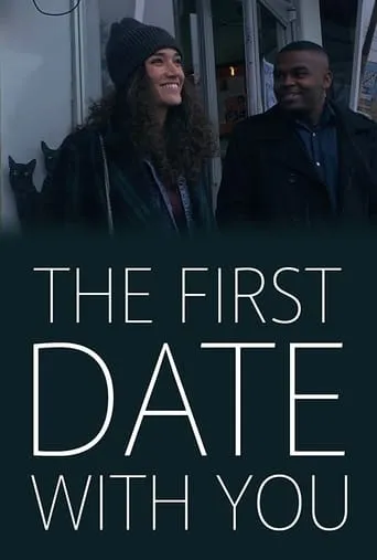 The First Date with You movie poster - Entertainment content