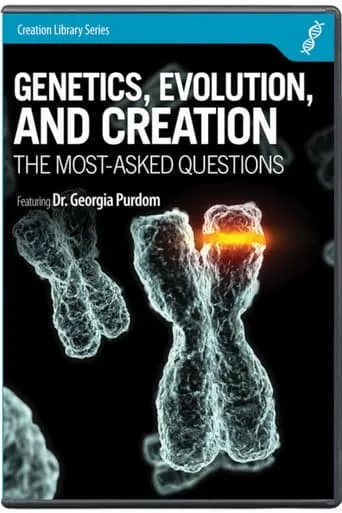 Genetics, Evolution, and Creation movie poster - Entertainment content
