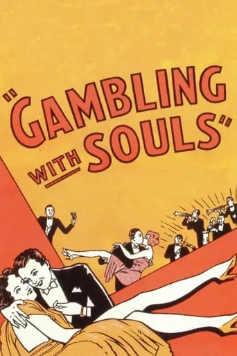 Gambling with Souls movie poster - Rated 3.6/10