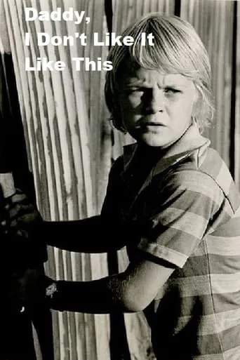 Daddy, I Don't Like It Like This movie poster - Rated 4/10