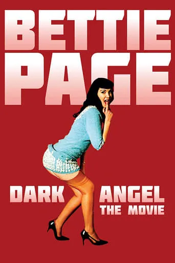 Bettie Page: Dark Angel movie poster - Rated 4.3/10