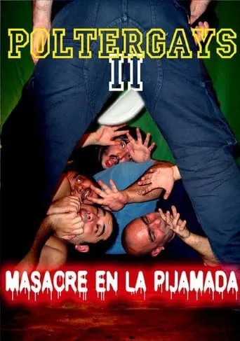 Poltergays 2: Masacre en la Pijamada movie poster - Rated 1/10