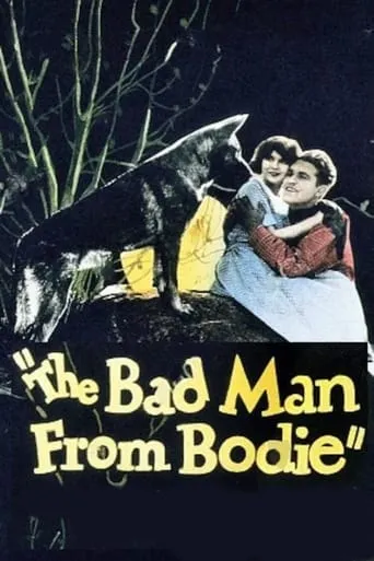Bad Man from Bodie movie poster - Entertainment content