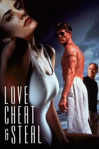 Love, Cheat & Steal movie poster - Rated 4.2/10