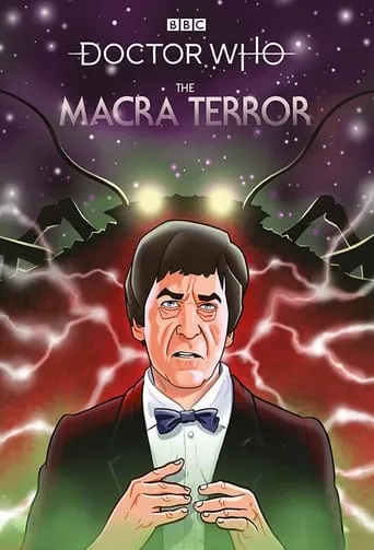 Doctor Who: The Macra Terror movie poster - Rated 7.7/10