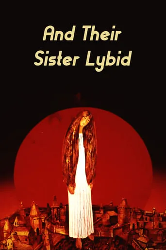 And Their Sister Lybid movie poster - Rated 8/10
