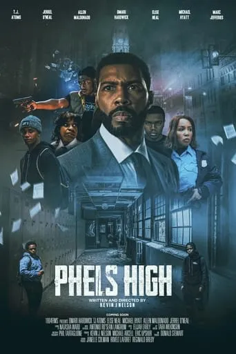 Phels High movie poster - Rated 10/10