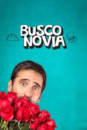 Busco novia movie poster - Rated 7.1/10