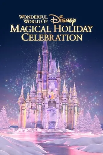 The Wonderful World of Disney: Magical Holiday Celebration movie poster - Entertainment content