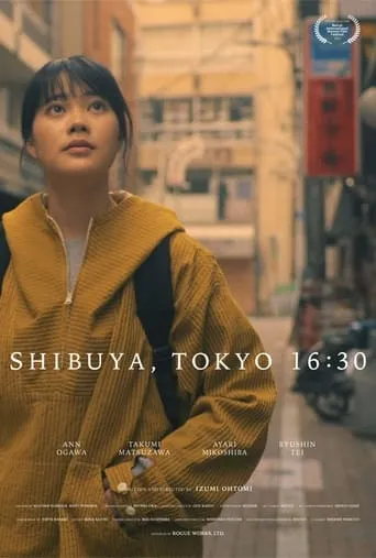 SHIBUYA, TOKYO 16:30 movie poster - Rated 6/10
