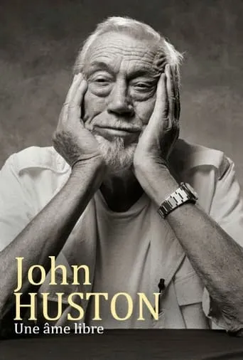 John Huston: Adventures of a Free Soul movie poster - Rated 7.2/10