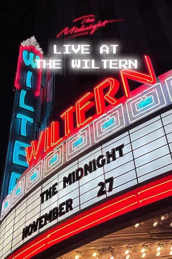 The Midnight - Live at the Wiltern movie poster - Rated 10/10