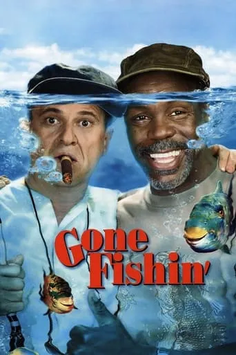 Gone Fishin' movie poster - Rated 4.8/10