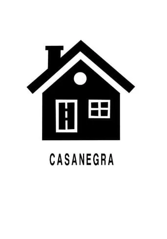 Casanegra movie poster - Rated 2/10