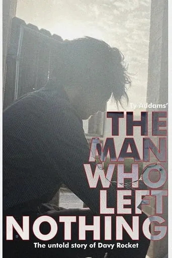 The Man Who Left Nothing movie poster - Entertainment content