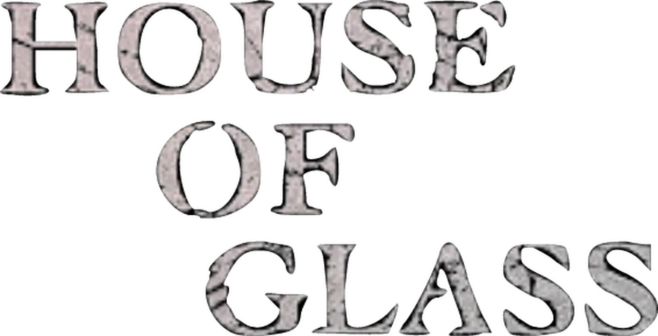 House of Glass