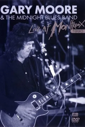 Gary Moore & The Midnight Blues Band: Live At Montreux 1990 movie poster - Rated 8/10